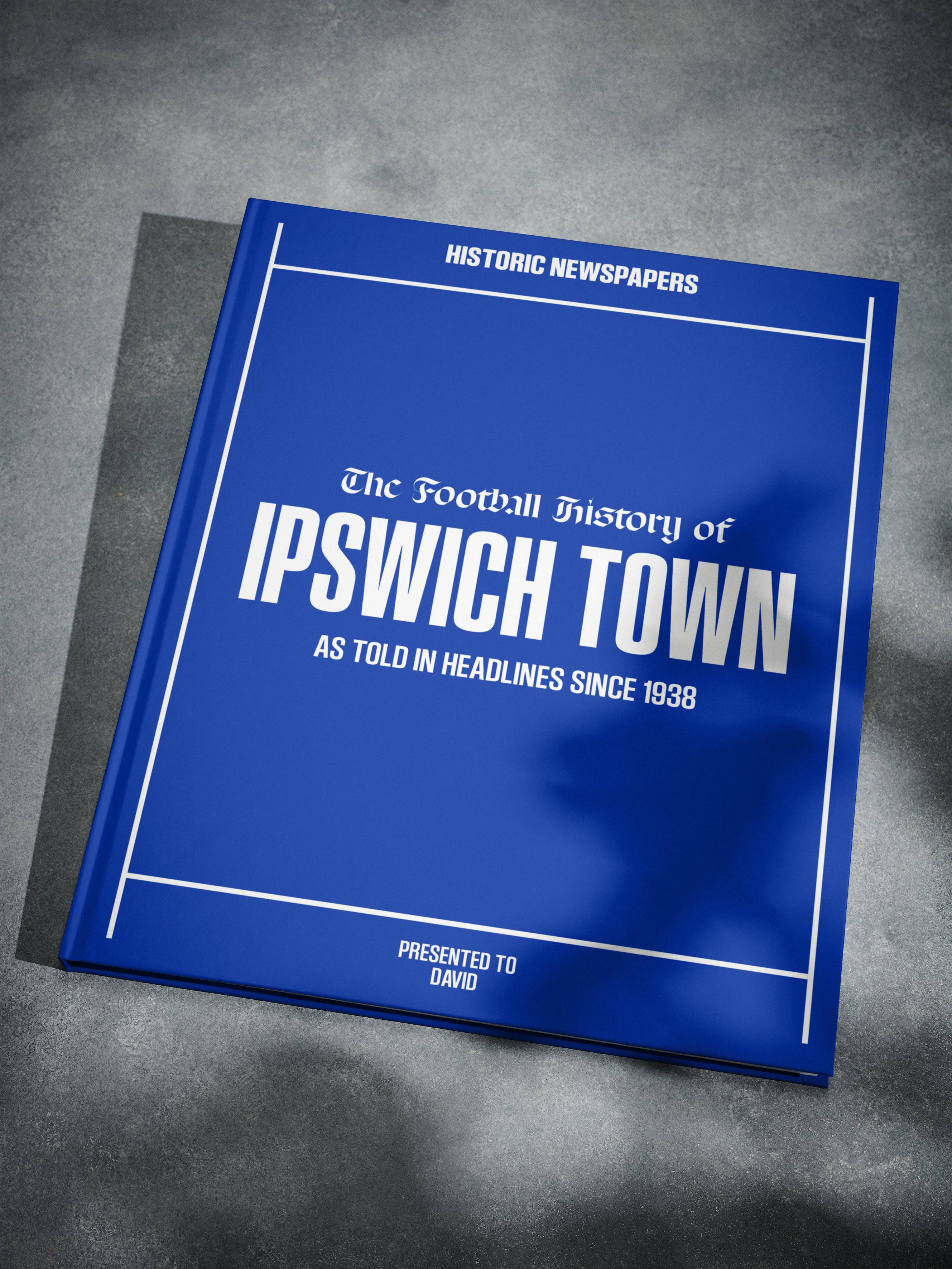 The Football History of Ipswich Town Book - Image 4