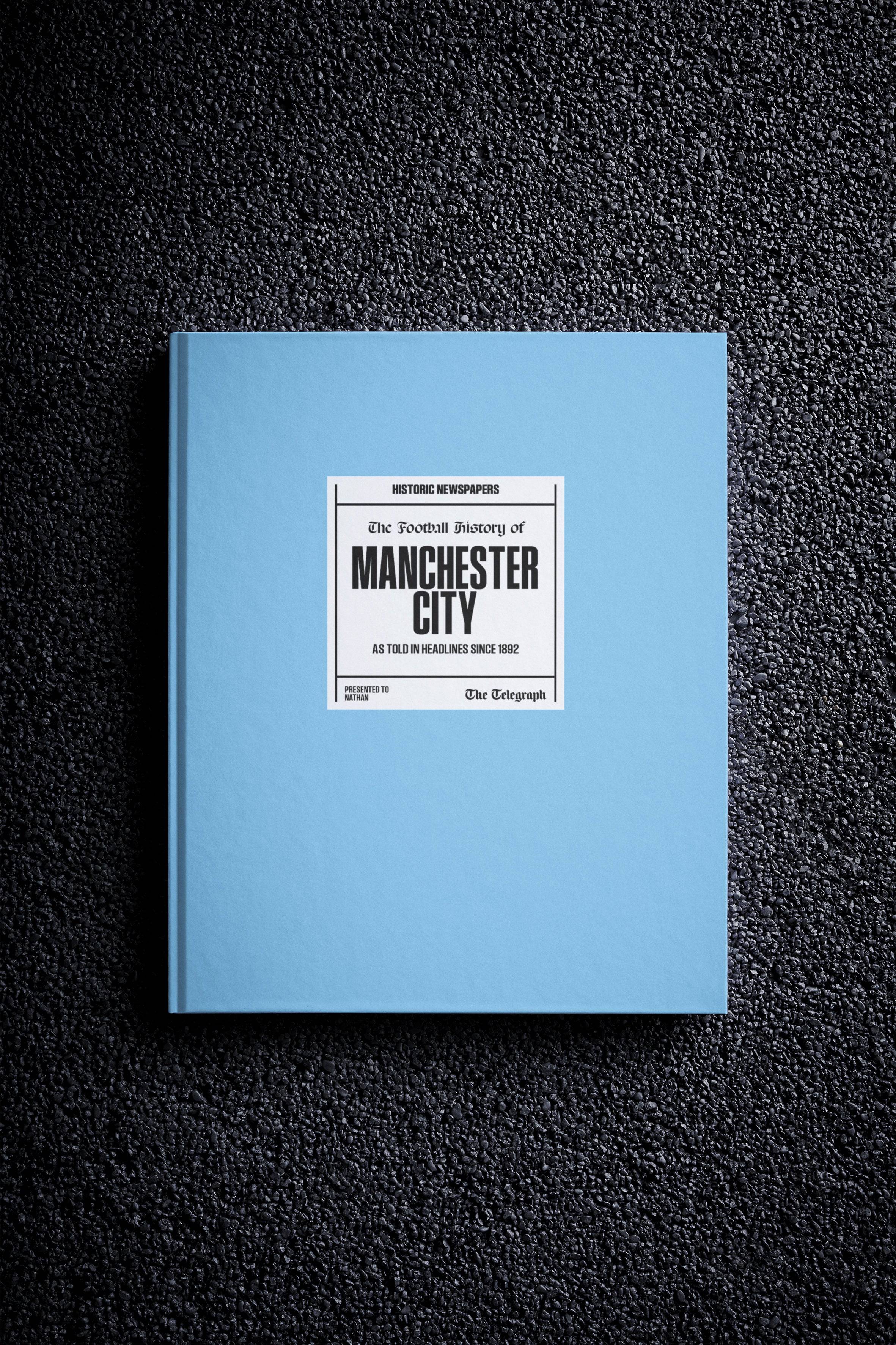 The Football History of Manchester City Telegraph Edition Book