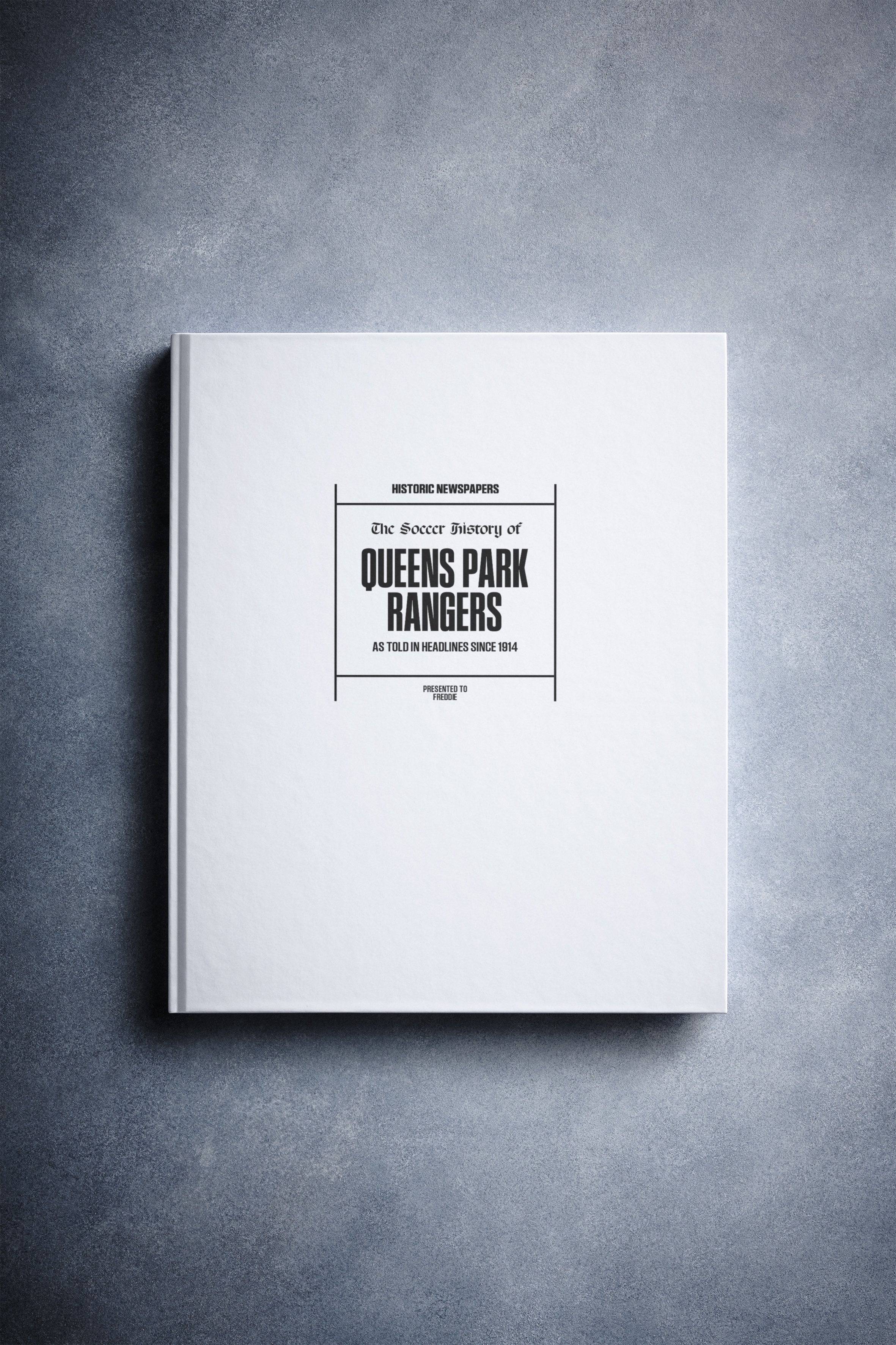 The Football History of Queens Park Rangers Book