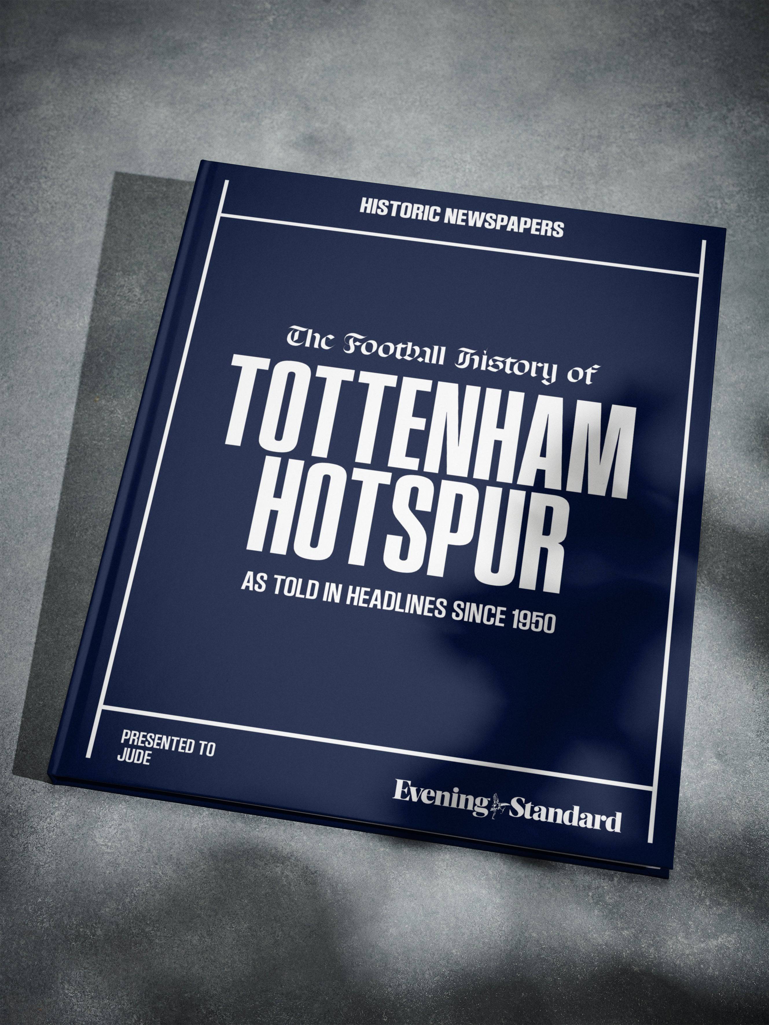The Football History of Tottenham Hotspur Evening Standard Edition - Image 4