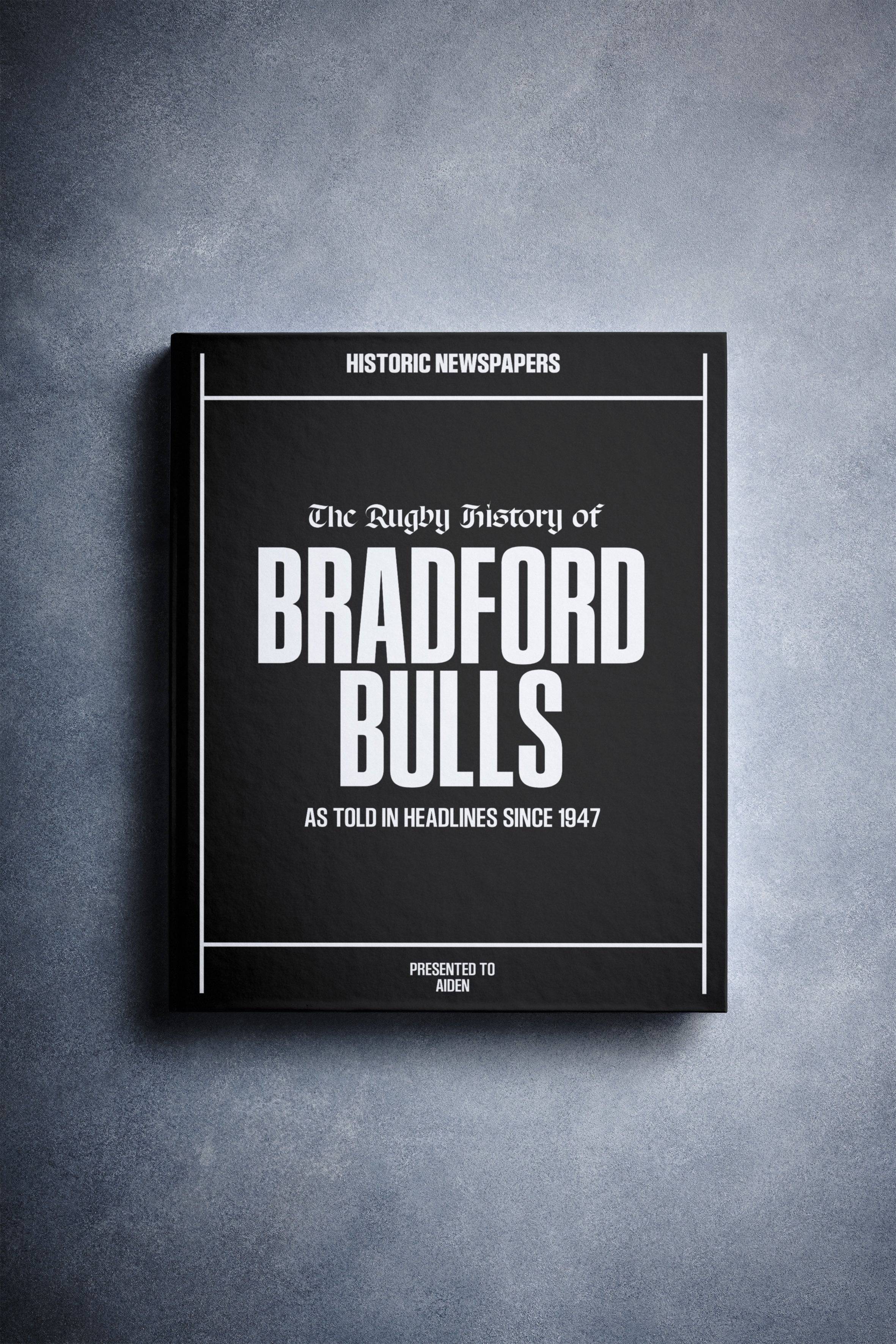 The Rugby History of Bradford Bulls Book